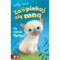 kto pokocha psotkę? zaopiekuj się mną