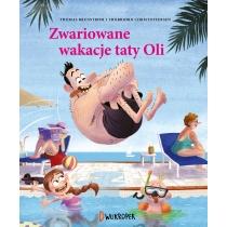 zwariowane wakacje taty oli. tata oli. tom 2