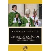 zmienić kościół.synod młodych i papieża franciszka