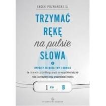 trzymać rękę na pulsie słowa. rok b