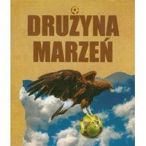 drużyna marzeń