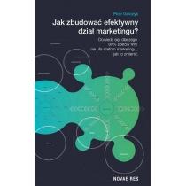 jak zbudować efektywny dział marketingu?