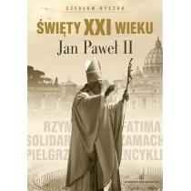 święty xxi wieku jan paweł ii