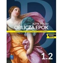 oblicza epok 1.2. podręcznik do języka polskiego dla liceu