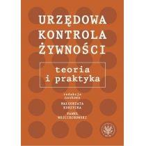 urzędowa kontrola żywności. teoria i praktyka