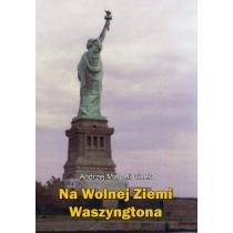 na wolnej ziemi waszyngtona