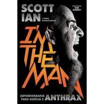 i&#039;m the man. autobiografia tego gościa z anthrax