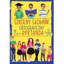 szkolny słownik ortograficzny + dyktanda