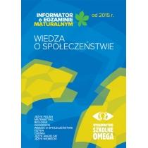 wiedza o społeczeństwie. informator maturalny od 2015 roku