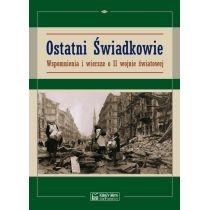 ostatni świadkowie. wspomnienia i wiersze o ii wś