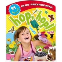 klub przyrodnika. hop, hop! las, ogród, rzeczka