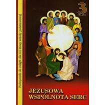 jezusowa wspólnota serc 3. podręcznik do religii dla trzec