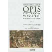 opis obyczajów w xv-leciu miedzysojuszniczym tom 4 część