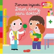 dzień dobry, pani doktor! akademia mądrego dziecka. pierws