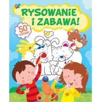 rysowanie i zabawa!