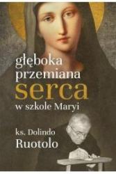 głęboka przemiana serca w szkole maryi