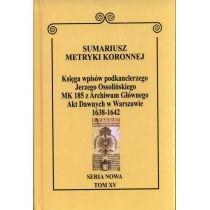 sumariusz metryki koronnej. seria nowa. księga wpisów mk 1