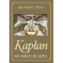 kapłan nie należy do siebie