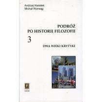 podróż po historii filozofii tom 3 dwa wieki krytyki