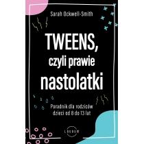 tweens, czyli prawie nastolatki