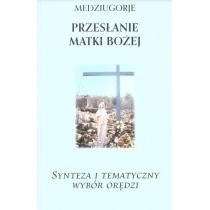 medziugorje. przesłanie matki bożej