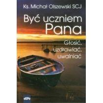 być uczniem pana. głosić, uzdrawiać, uwalniać