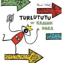 turlututu. w krainie ogra