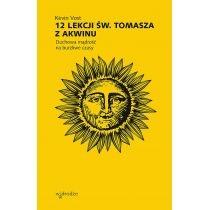 12 lekcji św. tomasza z akwinu. duchowa mądrość na burzl