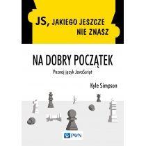 js jakiego jeszcze nie znasz na dobry początek