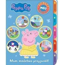 peppa pig poznaj mój świat mam mnóstwo przyjaciół!