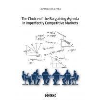 the choice of the bargaining agenda in imperfectly competiti