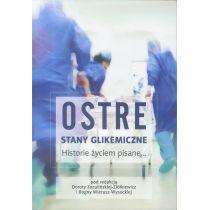 ostre stany glikemiczne. historie życiem pisane