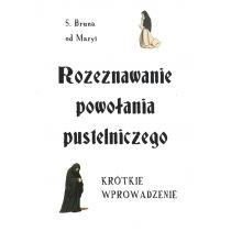 rozeznawanie powołania pustelniczego