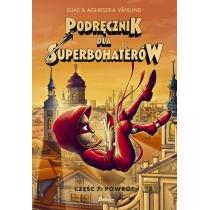 powrót. podręcznik dla superbohaterów. tom 7