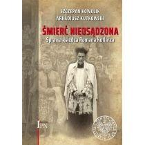 śmierć nieosądzona. sprawa księdza romana kotlarza