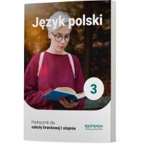 język polski 3. podręcznik dla szkoły branżowej i stopni