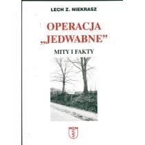 operacja "jedwabne". mity i fakty