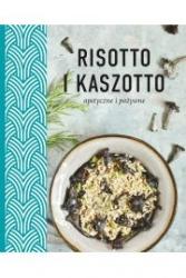 risotto i kaszotto. apetyczne i pożywne