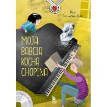 moja babcia kocha chopina