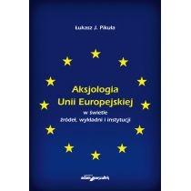 aksjologia unii europejskiej w świetle źródeł..