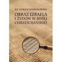 obraz izraela i żydów w myśli chrześcijańskiej