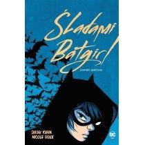 dc powieść graficzna 13+ śladami batgirl