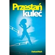 przestań kuleć