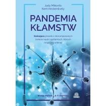 pandemia kłamstw. szokująca prawda o skorumpowanym świeci