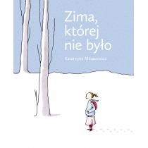 zima, której nie było