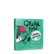 gruba ryba cienko śpiewa