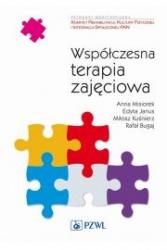 współczesna terapia zajęciowa. od teorii do praktyki