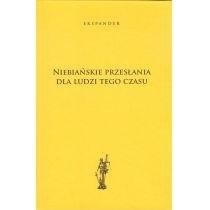 niebiańskie przesłania dla ludzi tego czasu