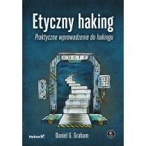 etyczny haking. praktyczne wprowadzenie do hakingu