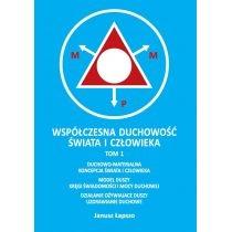 współczesna duchowość świata i człowieka tom 1